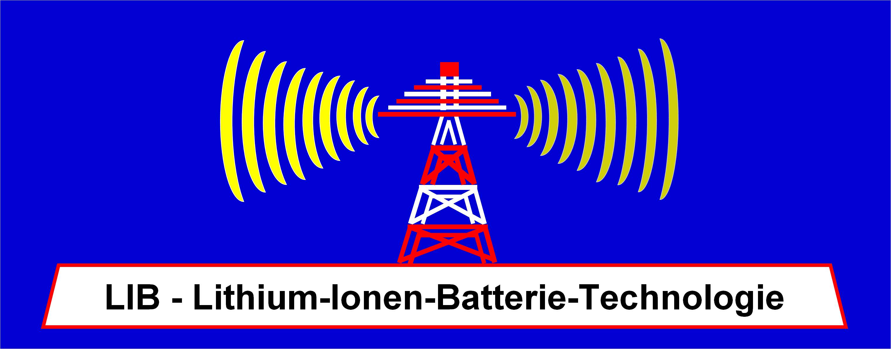 LIB - Lithium-Ionen-Batterie-Technologie